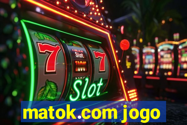 matok.com jogo