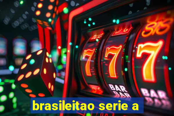 brasileitao serie a