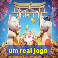 um real jogo