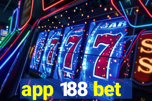 app 188 bet