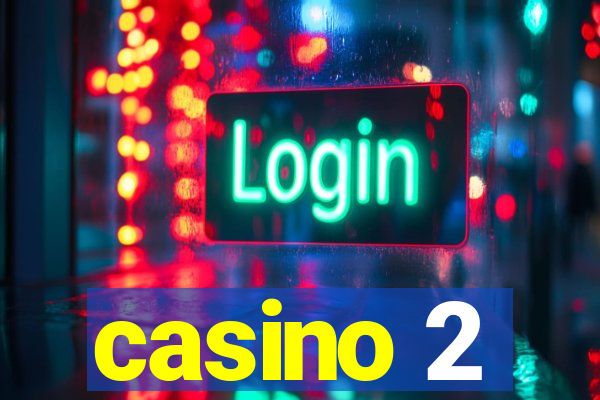 casino 2