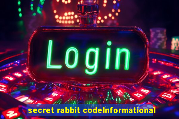 secret rabbit codeInformational