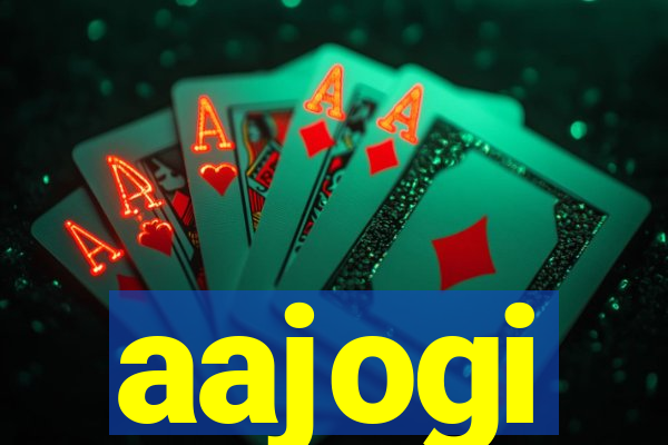 aajogi