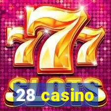 28 casino