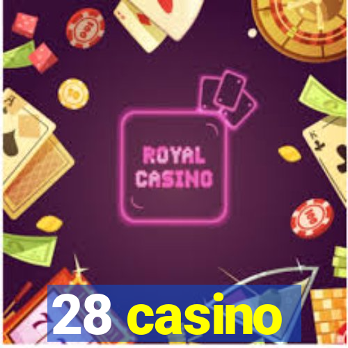 28 casino