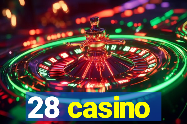 28 casino