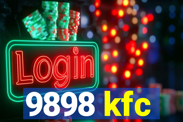 9898 kfc