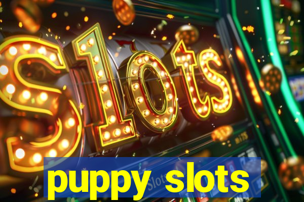 puppy slots