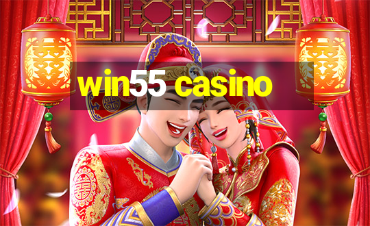 win55 casino