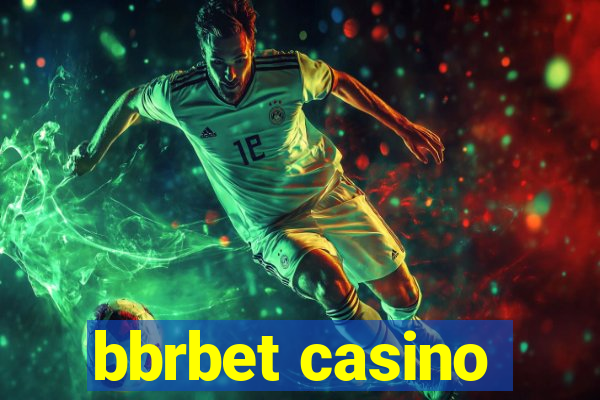 bbrbet casino