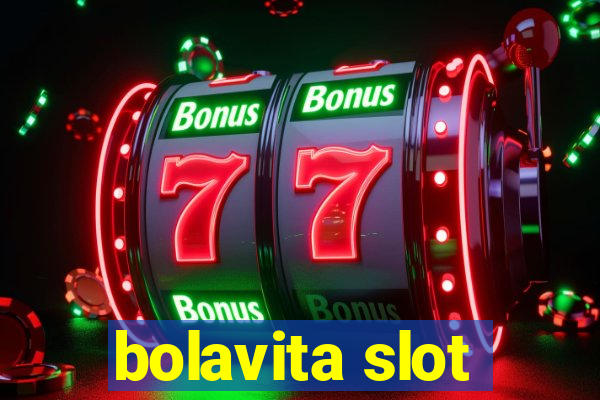 bolavita slot