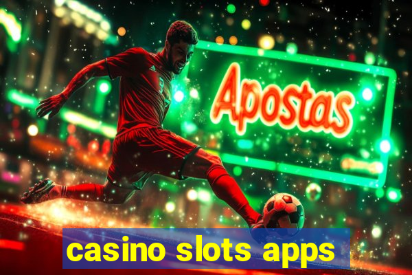 casino slots apps