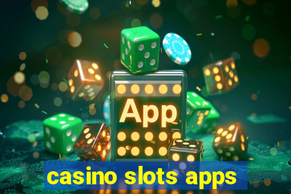 casino slots apps