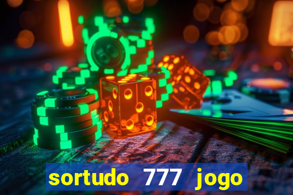 sortudo 777 jogo de cassino