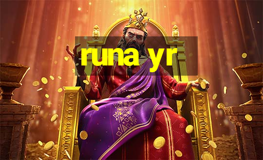 runa yr