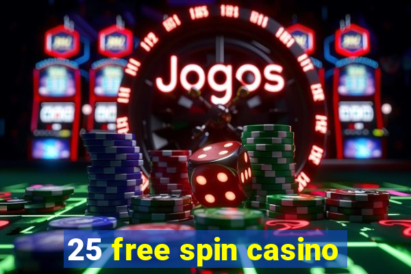 25 free spin casino