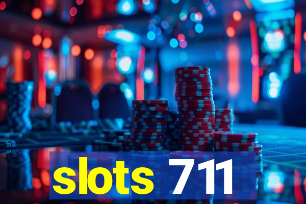 slots 711