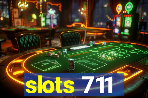 slots 711