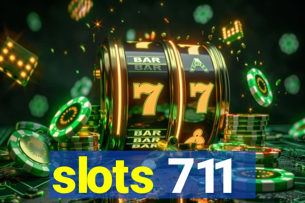 slots 711