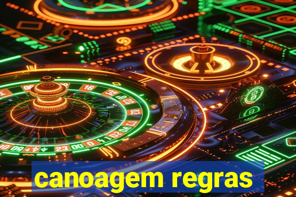 canoagem regras