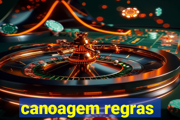 canoagem regras