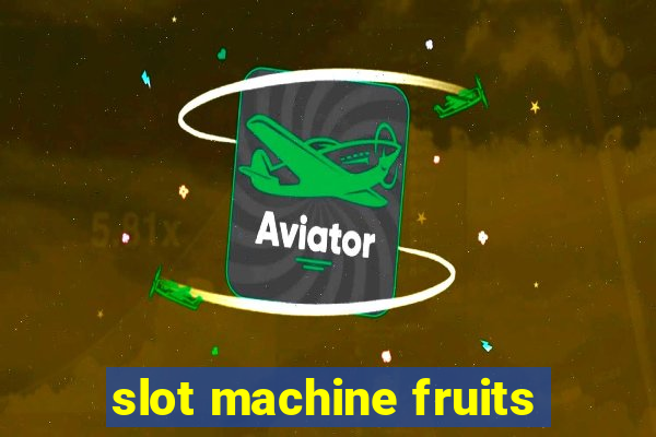 slot machine fruits