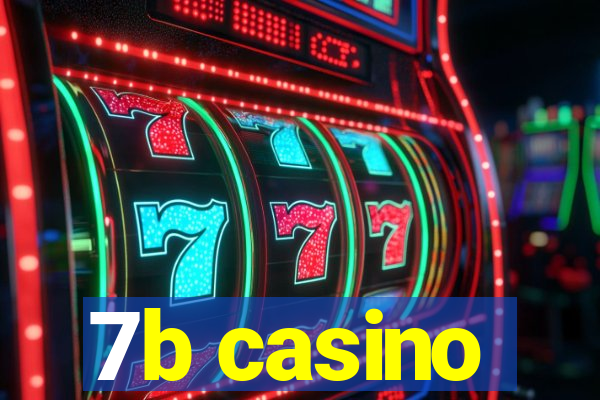 7b casino