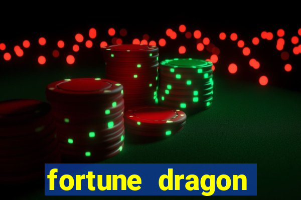 fortune dragon esporte da sorte