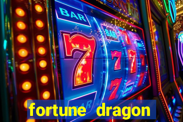 fortune dragon esporte da sorte