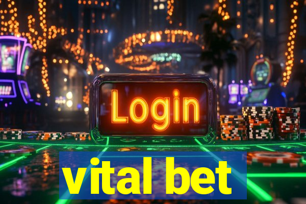 vital bet