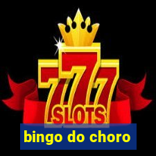 bingo do choro