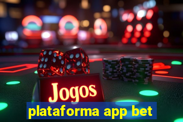 plataforma app bet