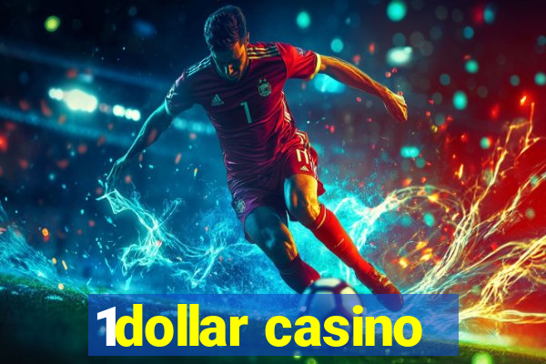 1dollar casino