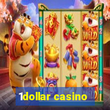 1dollar casino