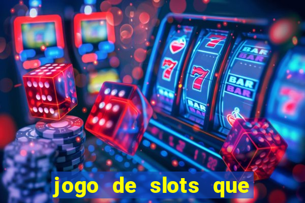 jogo de slots que da bonus no cadastro