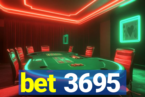 bet 3695