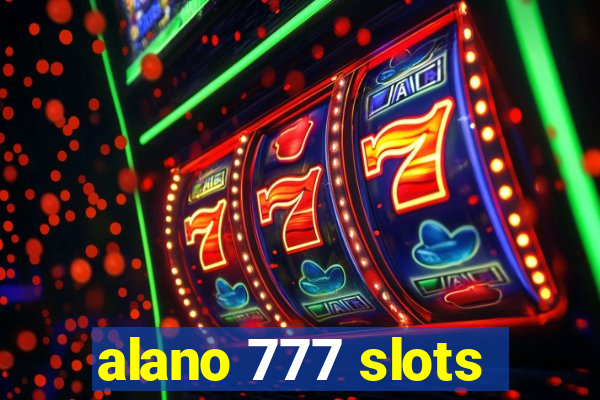 alano 777 slots