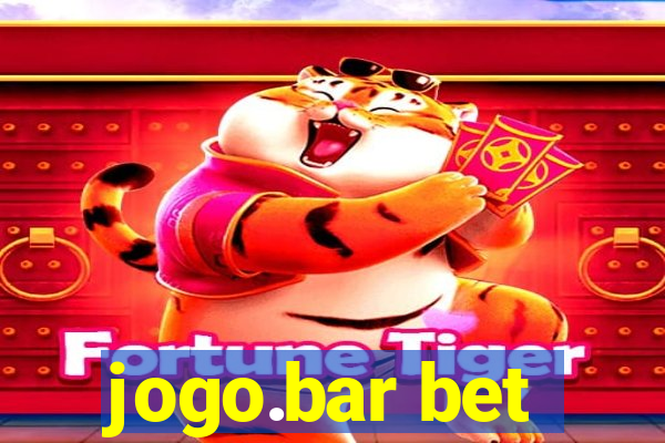 jogo.bar bet