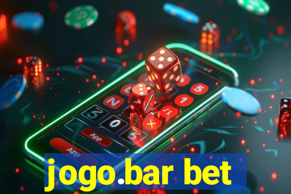 jogo.bar bet