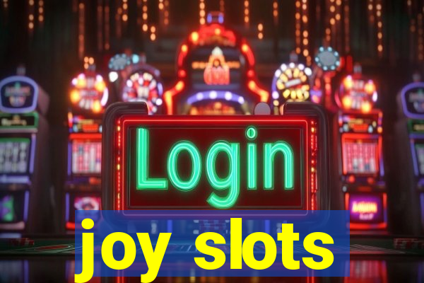 joy slots