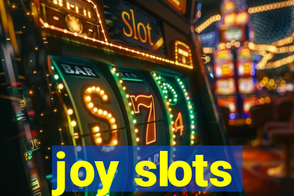 joy slots