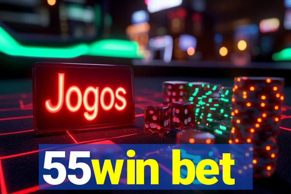 55win bet