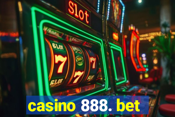 casino 888. bet