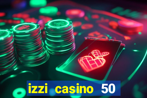 izzi casino 50 free spins