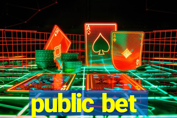 public bet