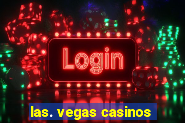 las. vegas casinos