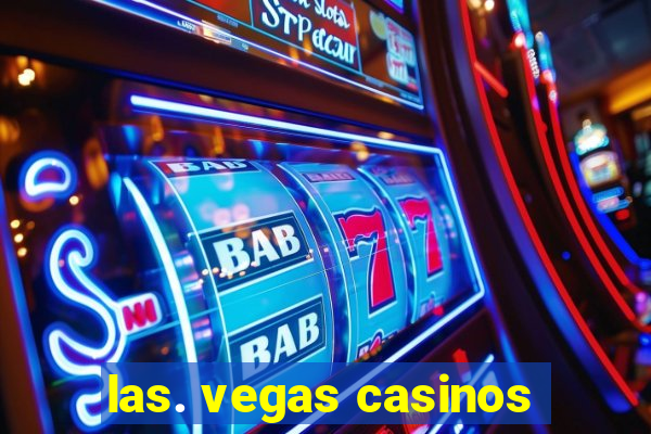 las. vegas casinos