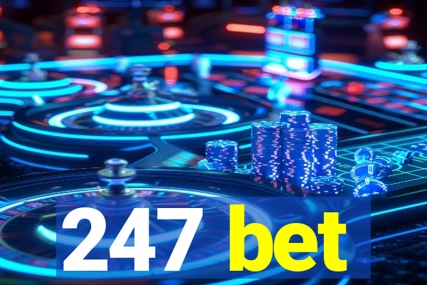 247 bet