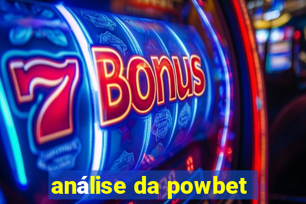 análise da powbet