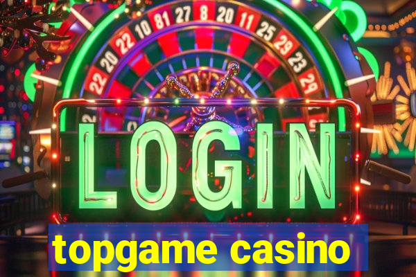 topgame casino